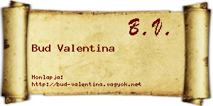Bud Valentina névjegykártya